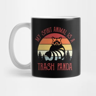 My Spirit Animal Is A Trash Panda Mug